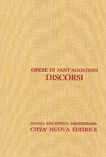 Opera omnia. Discorsi su i santi (273-340) (Vol. 33/5) - Sant'Agostino