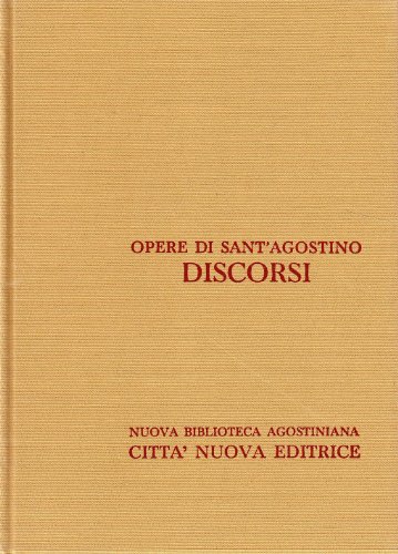 9788831191302: Opera omnia. Discorsi (341-400) su argomenti vari (Vol. 34)