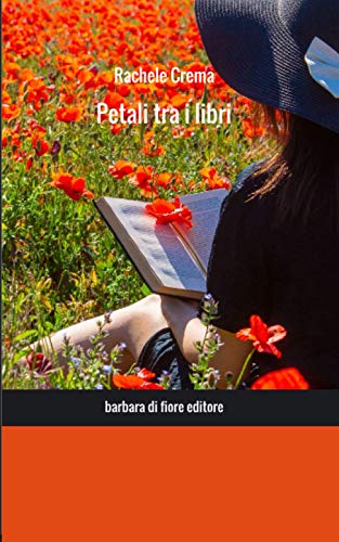 Stock image for Petali tra i libri (Italian Edition) [Soft Cover ] for sale by booksXpress