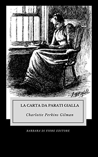 Stock image for La Carta da parati gialla (Italian Edition) for sale by GF Books, Inc.