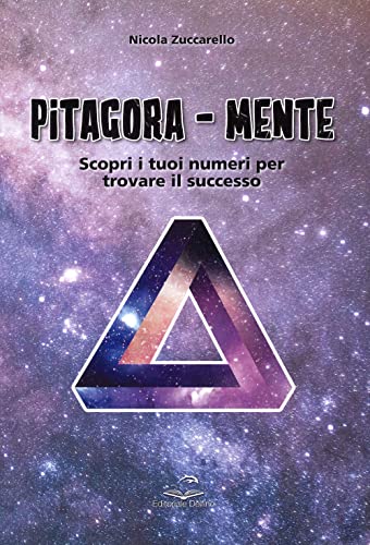 Stock image for Pitagora-Mente. Scopri i tuoi numeri per trovare il successo for sale by libreriauniversitaria.it