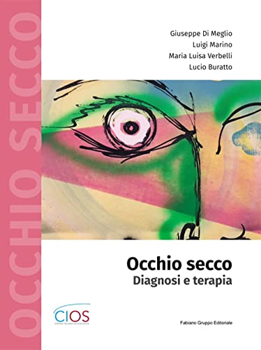 Imagen de archivo de Occhio secco. Diagnosi e terapia a la venta por libreriauniversitaria.it