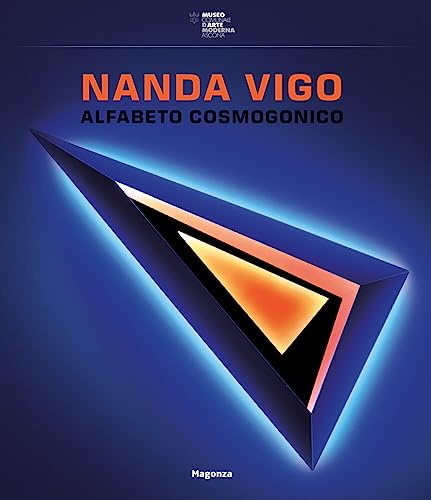 Stock image for Nanda Vigo : alfabeto cosmogonico for sale by Libreria gi Nardecchia s.r.l.