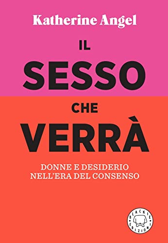 Stock image for IL SESSO CHE VERRA' [Hardcover] (I) for sale by Brook Bookstore