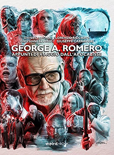 Stock image for George A. Romero. Appunti di viaggio dall?Apocalisse for sale by libreriauniversitaria.it