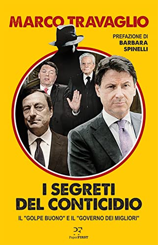 Stock image for I segreti del Conticidio. Il golpe buono e il governo dei migliori for sale by medimops