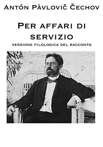 Imagen de archivo de Per affari di servizio: Versione filologica del racconto (Italian Edition) a la venta por Lucky's Textbooks