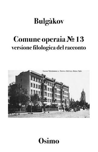 Stock image for Comune operaia ? 13: versione filologica del racconto (Italian Edition) for sale by Lucky's Textbooks