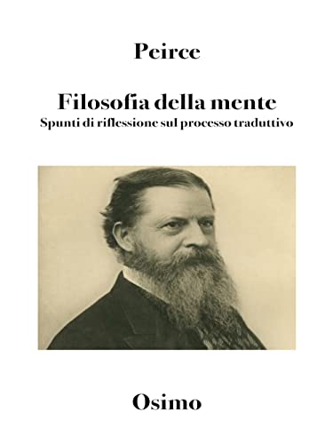 Stock image for Filosofia della mente: Spunti di riflessione sul processo traduttivo (Semiotica) (Italian Edition) for sale by Books Unplugged