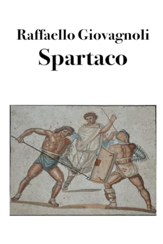 9788831462594: Spartaco: La rivolta degli schiavi