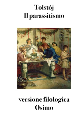 Stock image for Il parassitismo: versione filologica (Italian Edition) for sale by GF Books, Inc.