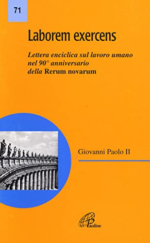 9788831502245: Laborem exercens. Lettera enciclica di Giovanni Paolo II sul lavoro umano