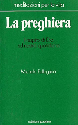 Beispielbild fr La preghiera, il respiro di Dio sul nostro quotidiano zum Verkauf von medimops