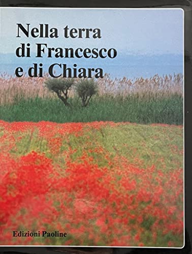 Beispielbild fr Nella terra di Francesco e di Chiara (Fotolibri) zum Verkauf von medimops