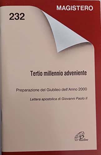 Beispielbild fr Tertio millennio adveniente. Preparazione del giubileo dell'anno 2000 (Magistero) zum Verkauf von medimops