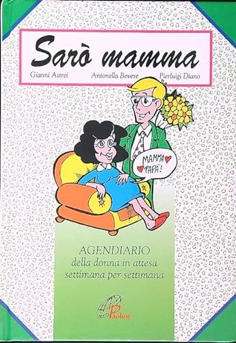 Beispielbild fr Sar mamma. Agendiario della donna in attesa (Famiglia e vita) zum Verkauf von medimops