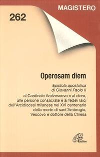 9788831513715: Operosam diem. Epistola apostolica di Giovanni Paolo II (Magistero)