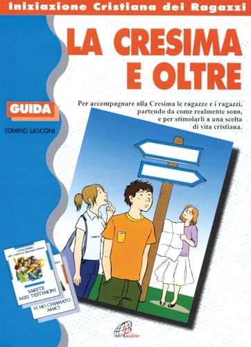 Stock image for La cresima e oltre. Guida for sale by medimops