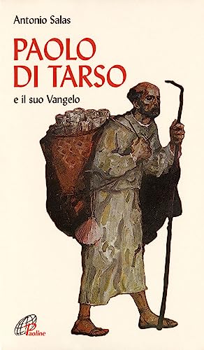 Stock image for Paolo di Tarso e il Suo vangelo for sale by libreriauniversitaria.it