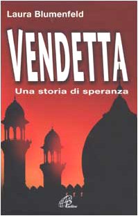 Beispielbild fr Vendetta. Una storia di speranza (Libroteca/Paoline) zum Verkauf von medimops