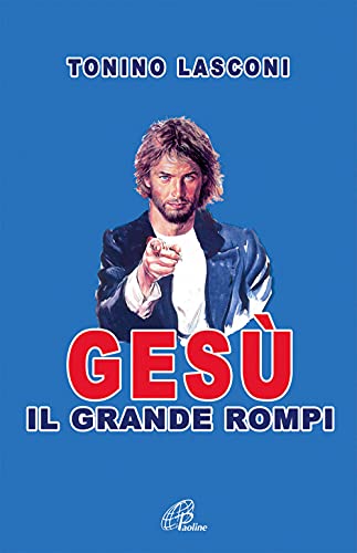 Stock image for Ges, il grande rompi for sale by medimops