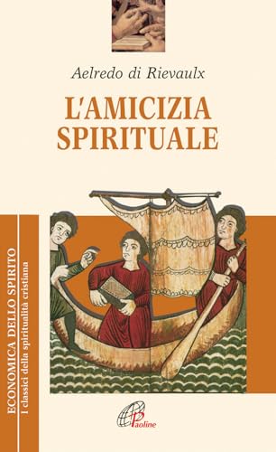 Stock image for L'amicizia spirituale for sale by libreriauniversitaria.it