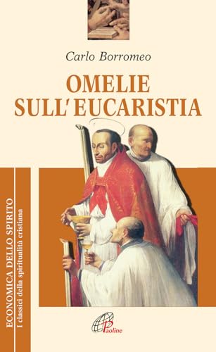 Beispielbild fr Omelie sull'eucaristia zum Verkauf von libreriauniversitaria.it