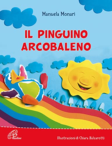 Beispielbild fr Il pinguino arcobaleno zum Verkauf von medimops