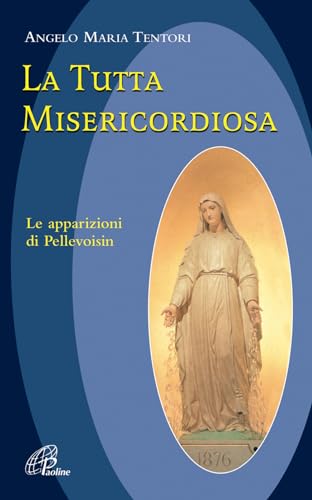 Beispielbild fr La tutta misericordiosa (Maria madre nostra) zum Verkauf von medimops