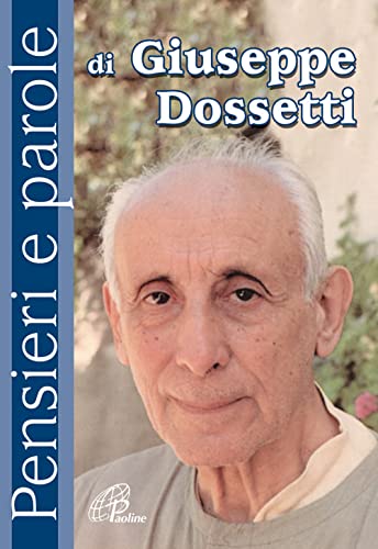 Stock image for Pensieri e parole di Giuseppe Dossetti for sale by libreriauniversitaria.it