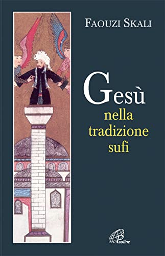 Stock image for Ges nella tradizione sufi for sale by libreriauniversitaria.it