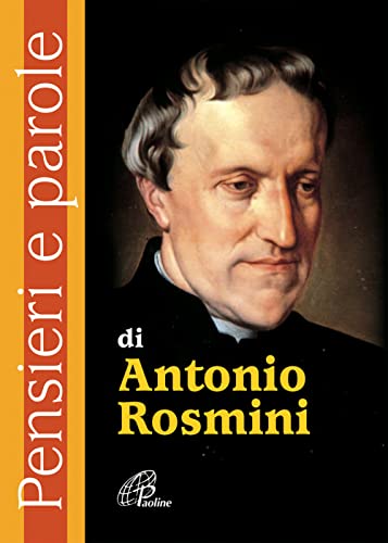 9788831533614: Pensieri e parole di Antonio Rosmini (Preghiere-Riflessioni)