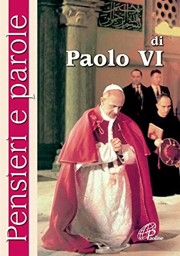 Stock image for Pensieri e parole di Paolo VI for sale by medimops