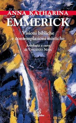 9788831535779: Visioni bibliche e contemplazioni mistiche