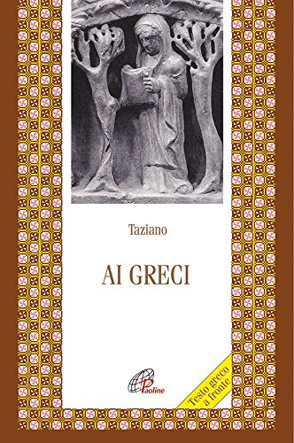 Stock image for Ai greci. Testo greco a fronte for sale by libreriauniversitaria.it