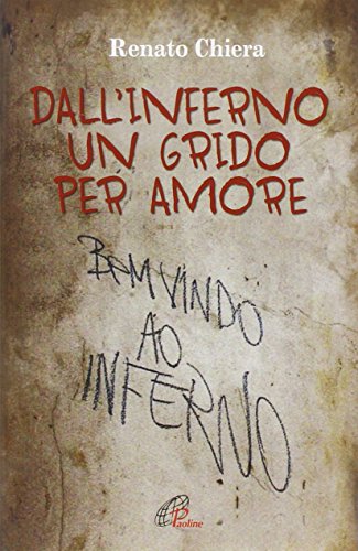 Stock image for Dall'inferno un grido per amore for sale by medimops