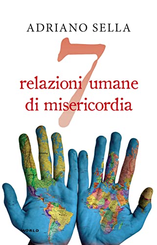 Stock image for 7 RELAZIONI UMANE DI MISERICORDIA for sale by medimops