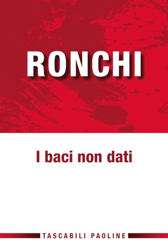 Stock image for RONCHI ERMES - BACI NON DATI - for sale by libreriauniversitaria.it