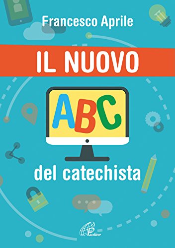 Stock image for Il nuovo ABC del catechista for sale by medimops