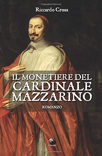 Beispielbild fr Il monetiere del cardinale Mazzarino zum Verkauf von Revaluation Books