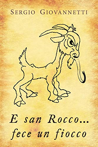 Stock image for E san Rocco. fece un fiocco (Italian Edition) for sale by Book Deals