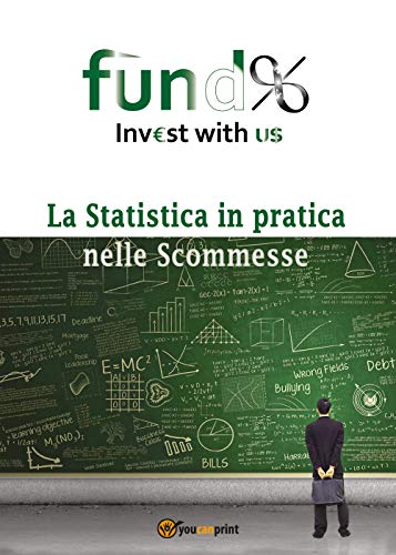 Stock image for La Statistica in pratica nelle Scommesse (Italian Edition) for sale by GF Books, Inc.