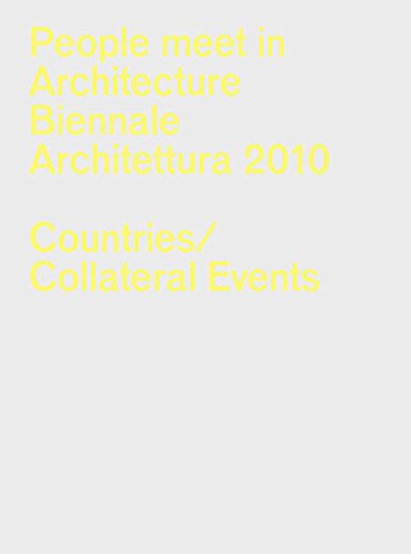 9788831706513: People Meet in Architecture: Biennale Architettura 2010: La Biennale di Venezia, Official Catalog: 12th International Architecture Exhibition - La Biennale di Venezia