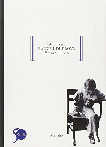 Beispielbild fr Banchi di prova. Racconto in versi zum Verkauf von libreriauniversitaria.it