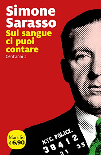 Immagine stock per Sul sangue ci puoi contare. Cent'anni (Vol. 2)