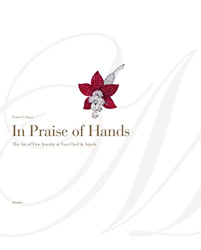 9788831714860: In Praise of Hands: The Art of Fine Jewelry at Van Cleef & Arpels