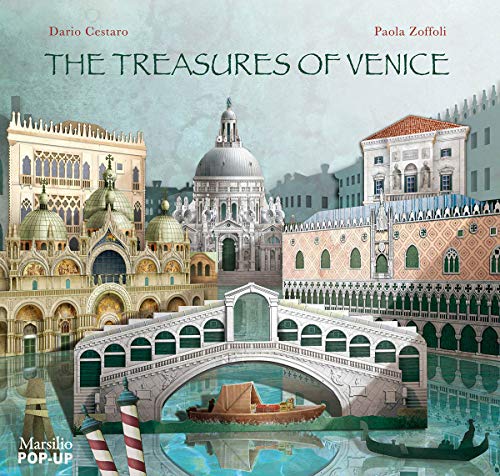 9788831715027: The treasures of Venice. Libro pop-up. Ediz. illustrata (Libri illustrati) [Idioma Ingls]