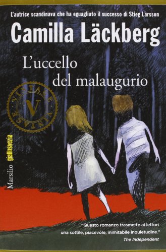 9788831715911: L'uccello del malaugurio. I delitti di Fjllbacka. Ediz. illustrata (Vol. 4) (Vintage)