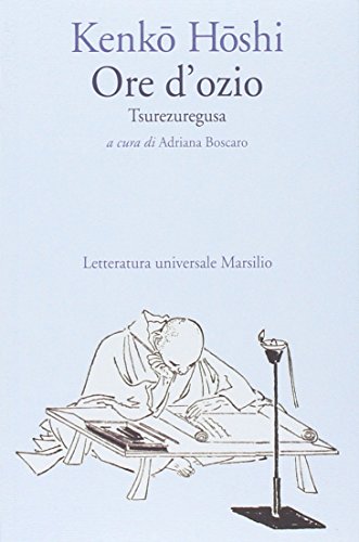 Beispielbild fr Ore d'ozio. Tsurezuregusa zum Verkauf von libreriauniversitaria.it