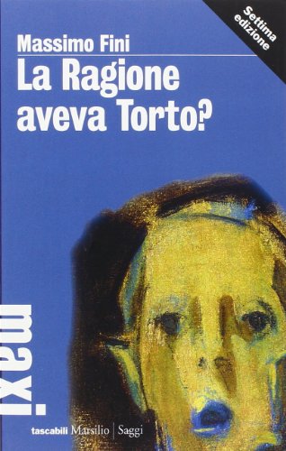 9788831718585: La ragione aveva torto?